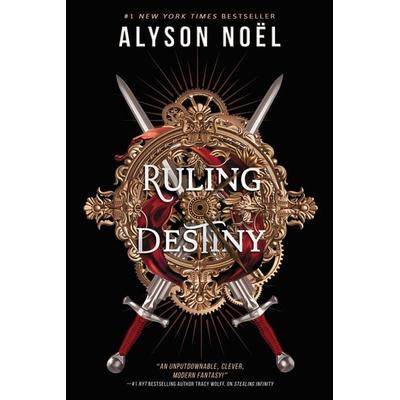 Ruling Destiny, Gebundene Ausgabe von Alyson Noel, Entangled: Teen, 978-1-64937-192-8