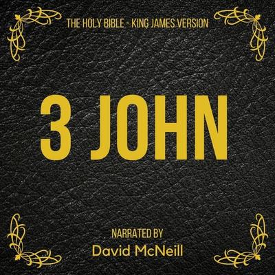 The Holy Bible - 3 John - King James, Audio, 4070169013711