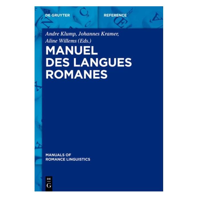 De Gruyter Manuel des langues romanes (Französisch, Hardcover, Aline Willems, Andre Klump, Johannes Kramer) (67763332)