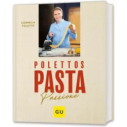 Polettos Pasta Passione, Ratgeber von Cornelia Poletto