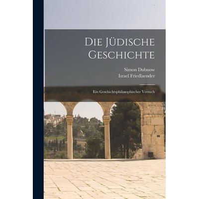 Die Jüdische Geschichte, Taschenbuch von Simon Dubnow, Legare Street Press, 978-1-01-674190-3