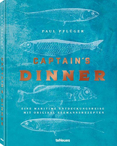Paul Pflüger - Captain's Dinner, Deutsche Ausgabe - Preis vom 11.10.2026 03:10:56 h