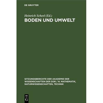Boden und Umwelt, Gebundene Ausgabe von , De Gruyter, 978-3-11-250427-7