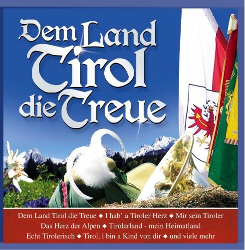 Various - Dem Land Tirol die Treue - Preis vom 09.10.2026 07:28:09 h