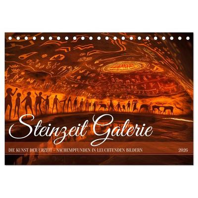 Steinzeit Galerie (Tischkalender 2026 DIN A5 quer), CALVENDO Monatskalender