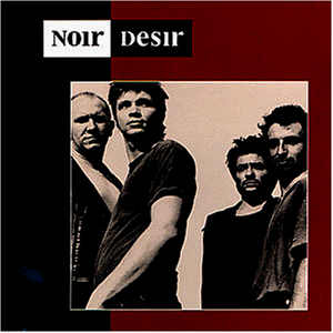 Noir Désir - Noir Desir - Preis vom 09.10.2026 07:28:09 h
