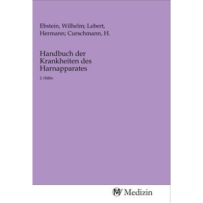 Handbuch der Krankheiten des Harnapparates, Taschenbuch von , MV-Medizin, 978-3-96875-421-5