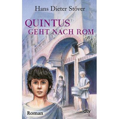 Quintus geht nach Rom, Taschenbuch von Hans Dieter Stöver, dtv, 978-3-423-70118-1