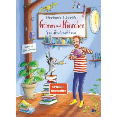 Grimm und Möhrchen – Ein Zesel zieht ein, Gebundene Ausgabe von Stephanie Schneider, dtv, 978-3-423-76366-0