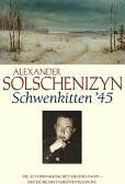 Alexander Solschenizyn - Schwenkitten '45 - Preis vom 30.09.2026 09:01:18 h