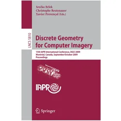 Discrete Geometry for Computer Imagery, Fachbücher von Christophe Reutenauer, Srecko Brlek, Xavier Provençal