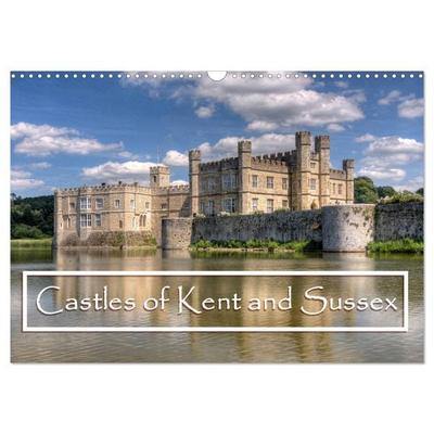Castles of Kent and Sussex (Wall Calendar 2026 DIN A3 landscape), CALVENDO 12 Month Wall Calendar