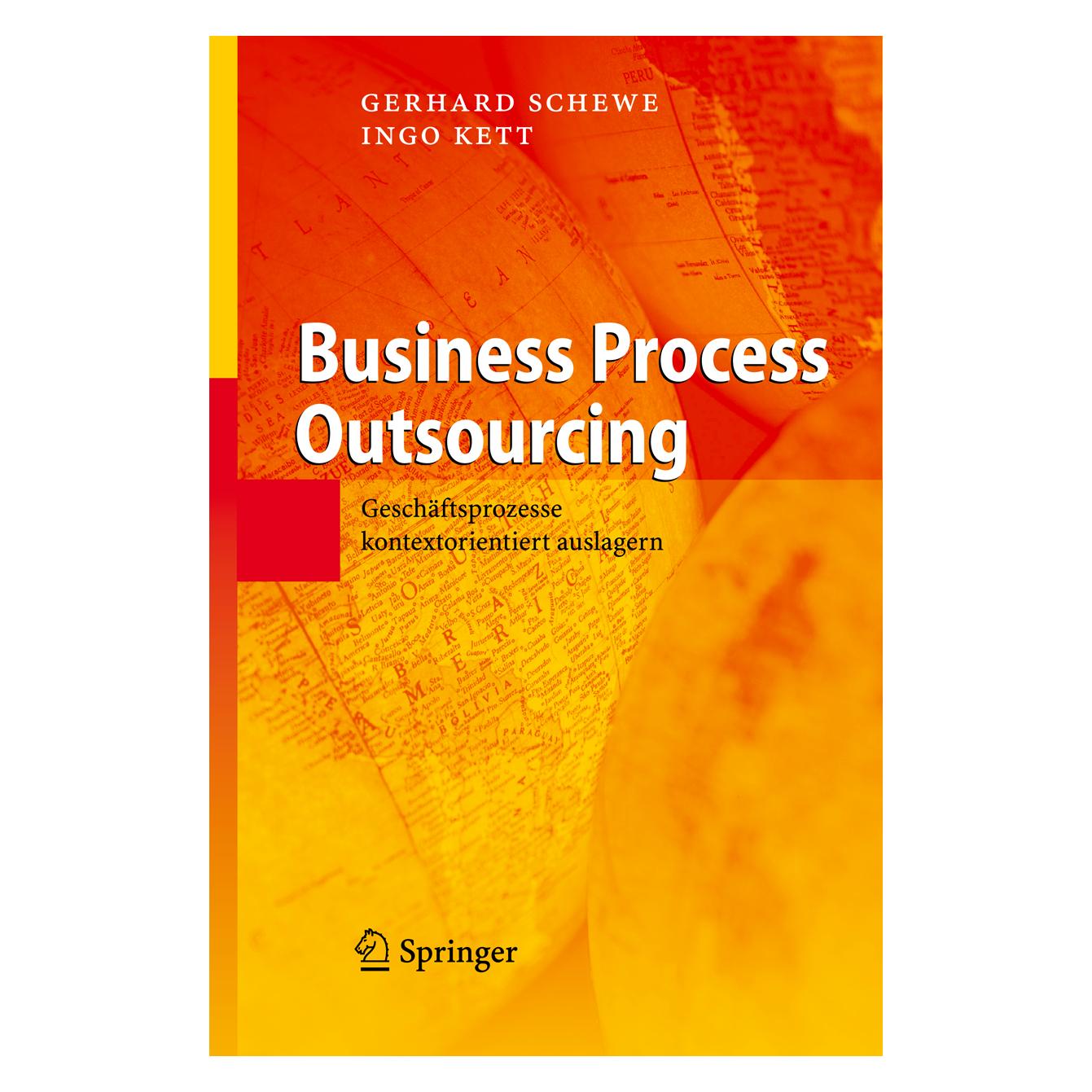 Springer Business Process Outsourcing (Deutsch, Hardcover, Gerhard Schewe, Ingo Kett) (7314602)
