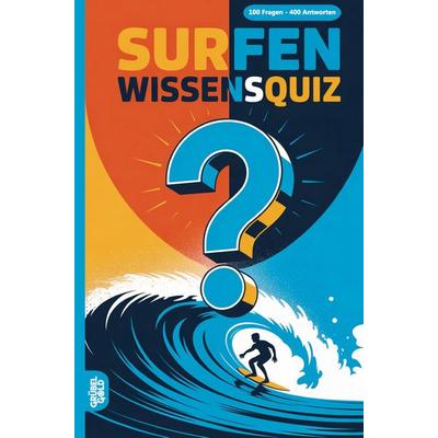 Surfen Wissensquiz, Taschenbuch von Grübelgold Rätselhefte, Grübelgold, 978-3-693-19121-7