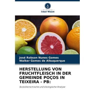 Herstellung von Fruchtfleisch in der Gemeinde Poços in Teixeira - Pb: -