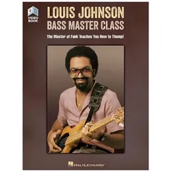 Louis Johnson - Bass Master Class: The Master of Funk Teaches You How to Thump! Book with Full-Lengt, Sachbücher von Louis Johnson