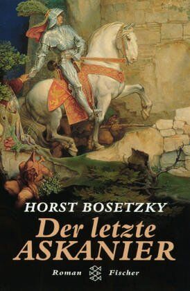 Horst Bosetzky - Der letzte Askanier. - Preis vom 09.10.2026 07:28:09 h