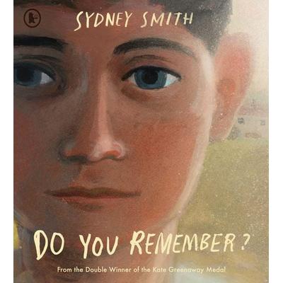 Do You Remember?, Taschenbuch von Sydney Smith, Walker Books, 978-1-5295-2354-6