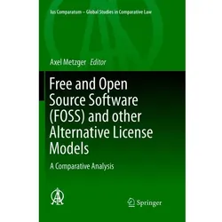 Free and Open Source Software (FOSS) and other Alternative License Models, Fachbücher