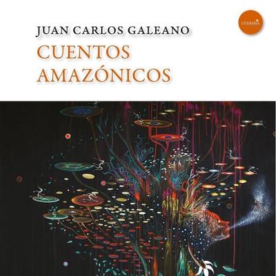 Cuentos amazónicos - Juan Carlos Galeano, Audio, 9789178898350