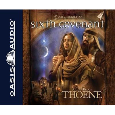 Sixth Covenant - Bodie Thoene,Brock Thoene, CD, 9781598595406