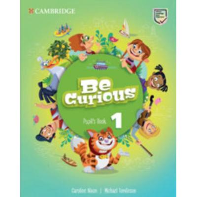 Be Curious Level 1 Pupil's Book, Taschenbuch von Caroline Nixon,Michael Tomlinson, Cambridge Academic, 978-1-108-79400-8