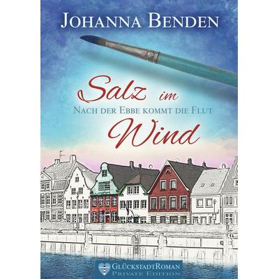 Salz im Wind, Gebundene Ausgabe von Johanna Benden, BoD – Books on Demand