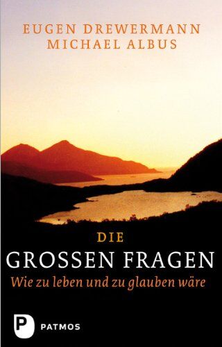 Michael Albus - Die großen Fragen - oder: Menschlich von Gott reden - Preis vom 09.10.2026 07:28:09 h