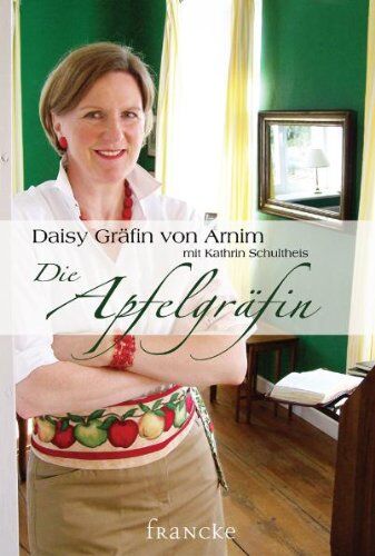 Arnim, Daisy von - Die Apfelgräfin - Preis vom 10.10.2026 11:48:34 h