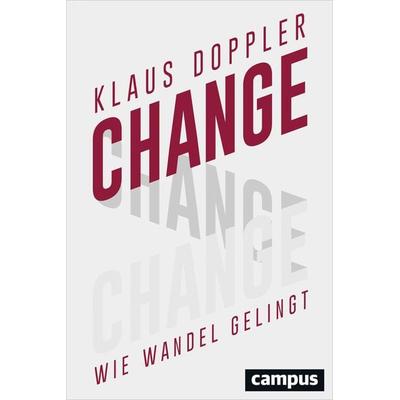 Change, Gebundene Ausgabe von Klaus Doppler, Campus, 978-3-593-50678-4