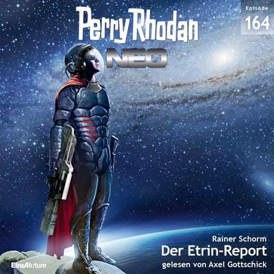 Perry Rhodan Neo 164: Der Etrin-Report - Rainer Schorm, Audio, 4057664078056