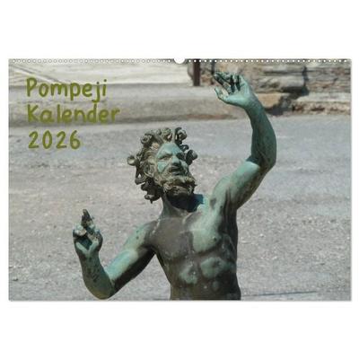 Pompeji-Kalender (Wandkalender 2026 DIN A2 quer), CALVENDO Monatskalender