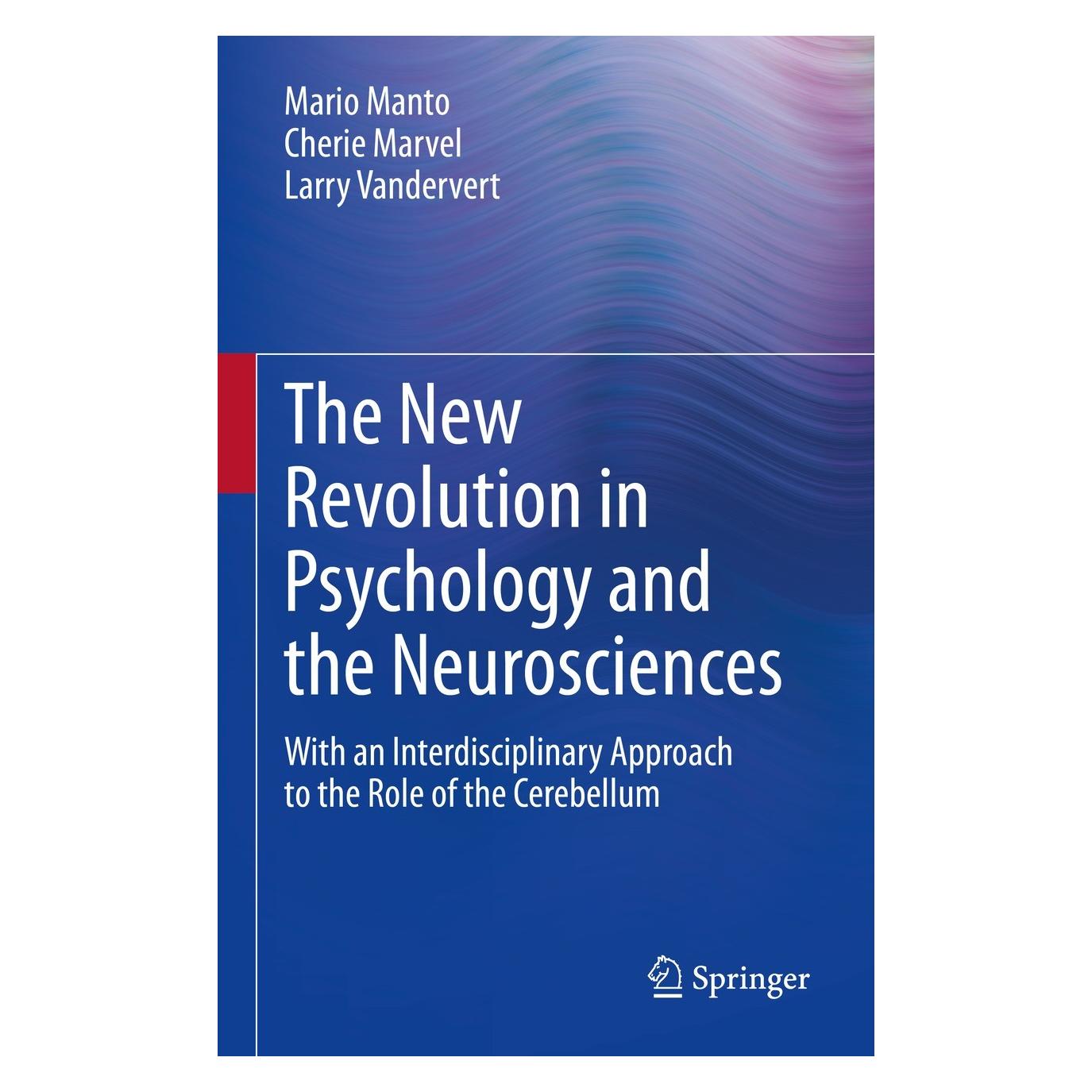Springer Manto:The New Revolution in Psychology (Englisch, Hardcover, Cherie Marvel, Larry Vandervert, Mario Manto) (9783031060922)