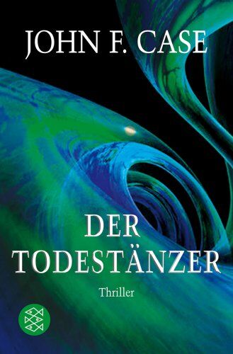 Case, John F. - Der Todestänzer: Thriller - Preis vom 09.10.2026 07:28:09 h