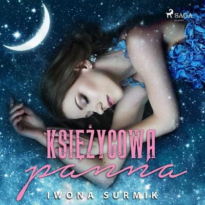 Księżycowa Panna - Iwona Surmik, Audio, 9788726915839