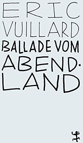 Éric Vuillard - Ballade vom Abendland (MSB Paperback) - Preis vom 15.10.2026 23:06:25 h