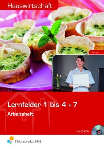Ursula Fischer - Hauswirtschaft für Berufs- und Berufsfachschulen Hauswirtschaft: Lernfelder 1-4 + 7: Lernsituationen - Preis vom 10.10.2026 11:48:34 h