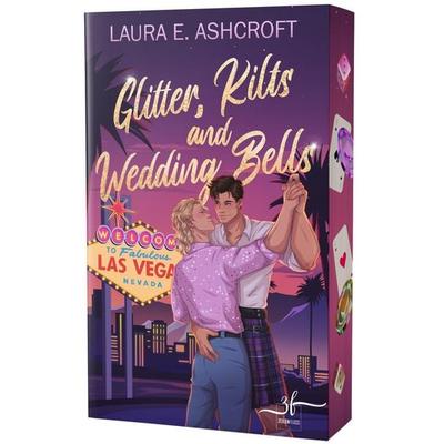 Glitter, Kilts & Wedding Bells, Taschenbuch von Laura E. Ashcroft, Zeilenfluss, 978-3-96714-766-7