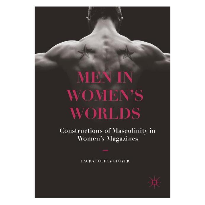 Palgrave Macmillan Uk Men in Women's Worlds (Englisch, Hardcover, Laura Coffey-Glover) (39005801)