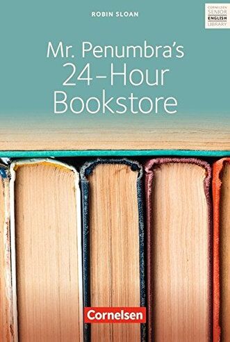 Robin Sloan - Cornelsen Senior English Library - Literatur / Ab 10. Schuljahr - Mr. Penumbra's 24-Hour Bookstore: Textband mit Annotationen - Preis vom 11.10.2026 03:10:56 h