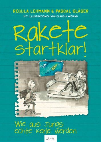 Regula Lehmann - Rakete startklar!: Wie aus Jungs echte Kerle werden - Preis vom 10.10.2026 11:48:34 h