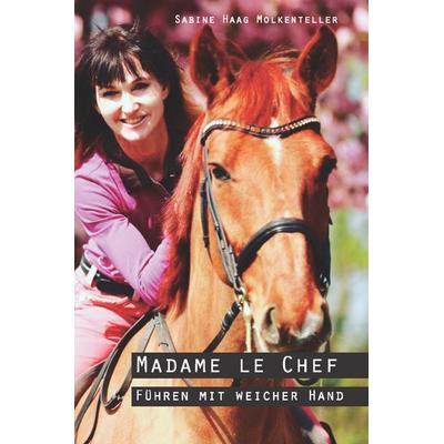 Madame le Chef, Taschenbuch von Sabine Haag Molkenteller, Rediroma-Verlag, 978-3-96103-970-8