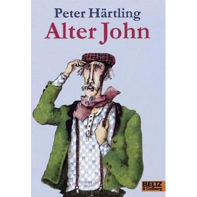Alter John, Taschenbuch von Peter Härtling, Beltz