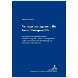 Vertragsmanagement für Investitionsprojekte, Fachbücher von Bernd Slaghuis