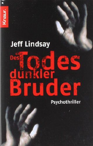 Jeff Lindsay - Des Todes dunkler Bruder - Preis vom 15.10.2026 23:06:25 h