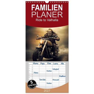 Familienplaner 2027 - Ride to Valhalla mit 5 Spalten (Wandkalender, 21 x 45 cm) CALVENDO