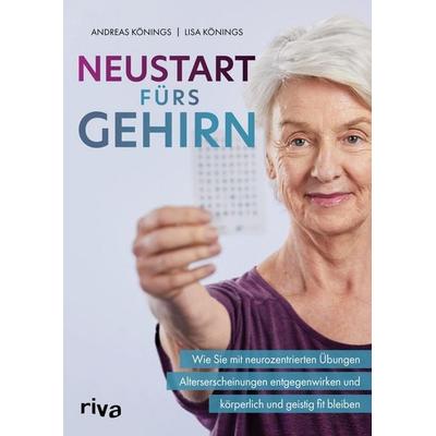 Neustart fürs Gehirn, Taschenbuch von Andreas Könings,Lisa Könings, Riva, 978-3-7423-2770-3