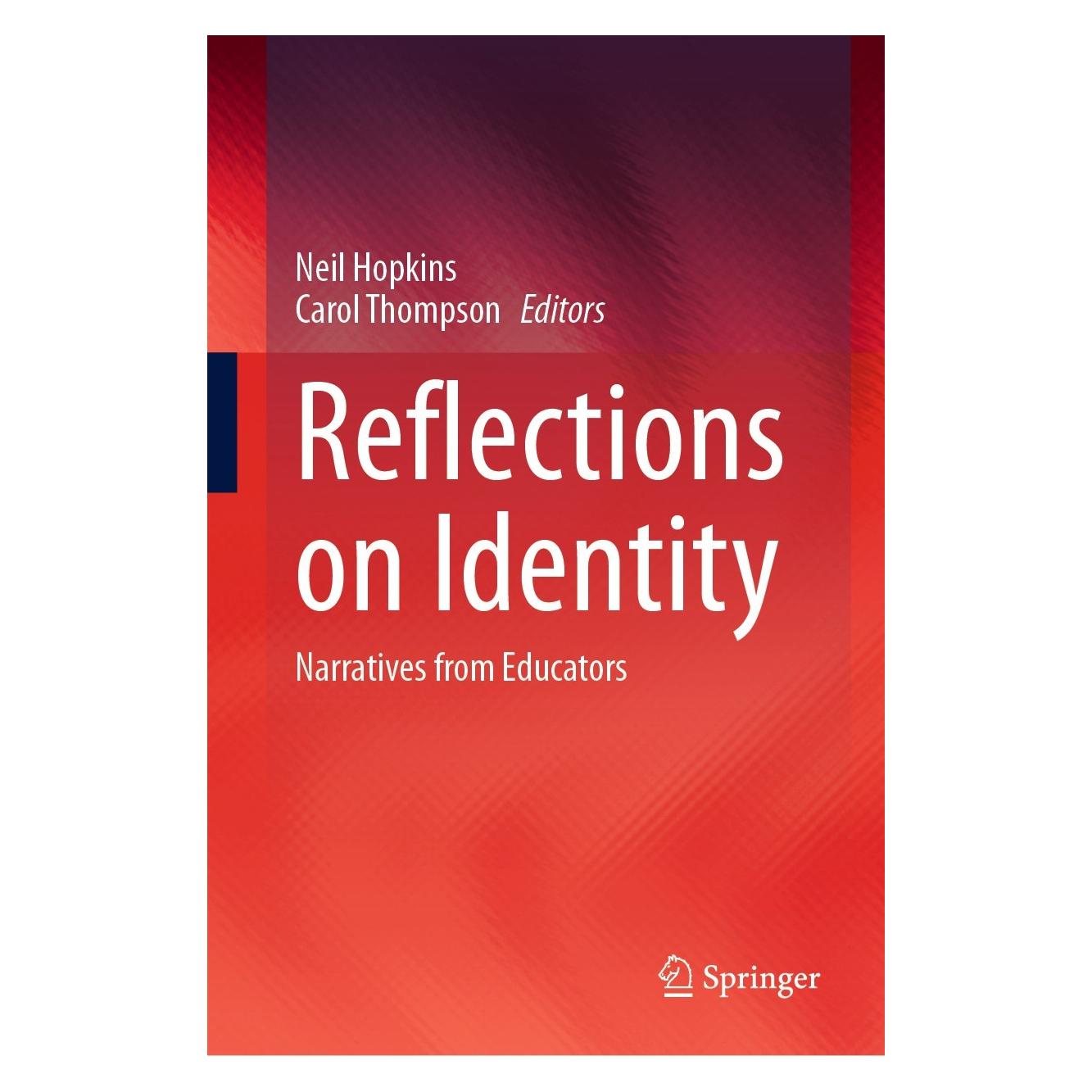 Springer Reflections on Identity (Englisch, Hardcover, Carol Thompson, Neil Hopkins) (9783031467936)