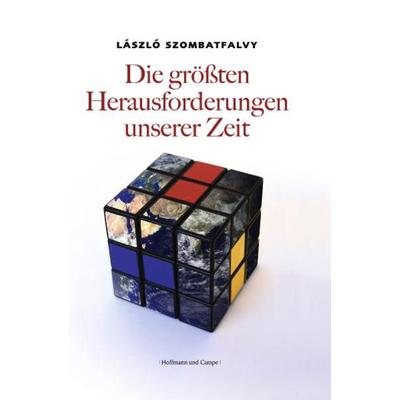 Die größten Herausforderungen unserer Zeit, Paperback von László Szombatfalvy, Hoffmann Und Campe, 978-3-455-50256-5