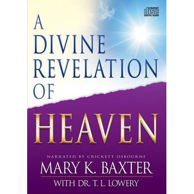 A Divine Revelation of Heaven - Mary K. Baxter,T. L. Lowery, CD, 9781641237437